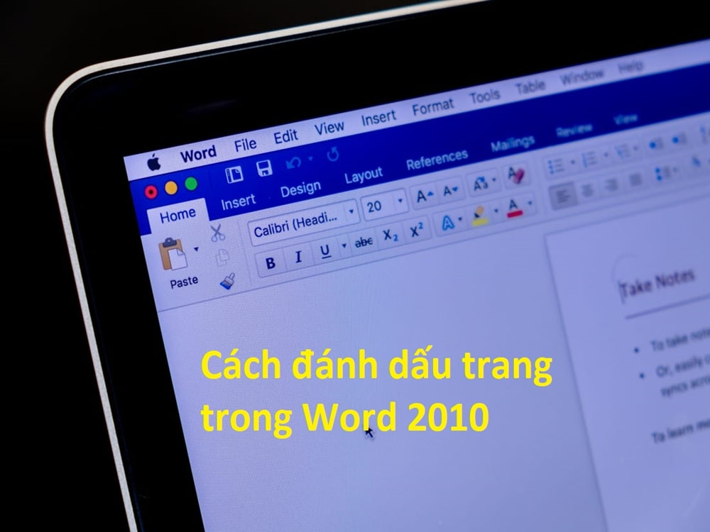 Cách đánh dấu trang trong Word 2010 và vài điều cần lưu ý