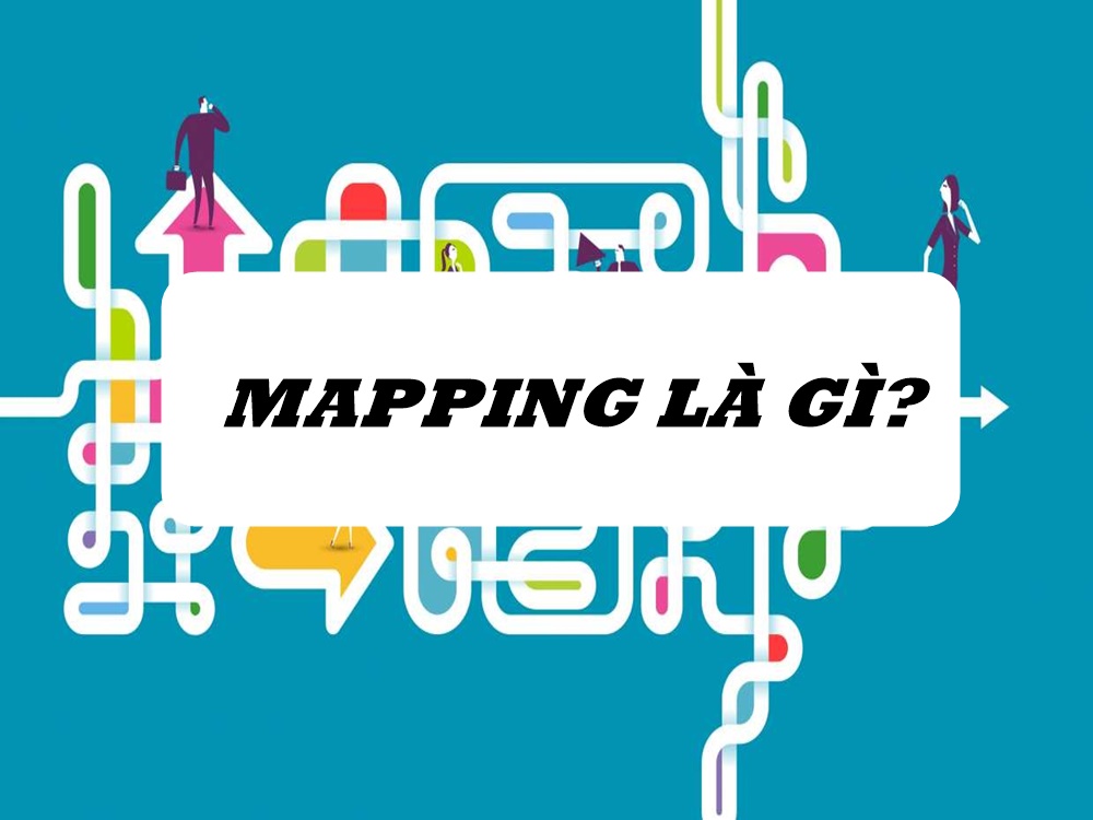Mapping là gì? Các loại mapping dành riêng cho dân thiết kế