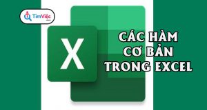 Các hàm cơ bản trong Excel mà “dân” văn phòng phải biết