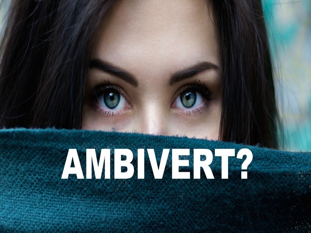 Ambivert là gì? Những Ambivert cần chú ý gì để thành công là gì?