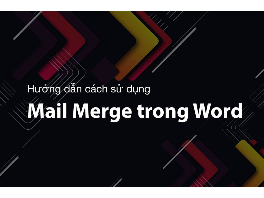 Tìm hiểu mailing trong word là gì để sử dụng tính năng này trong Microsoft Word