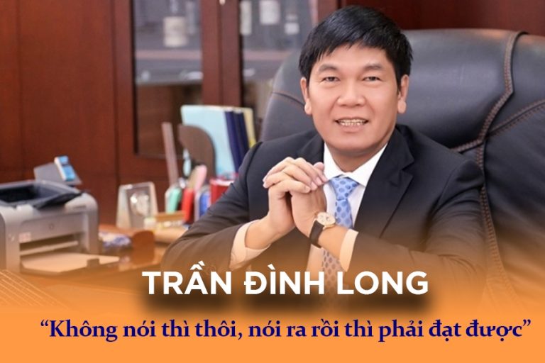 Trần Đình Long là ai – Tiểu sử và sự nghiệp của Chủ tịch Hòa Phát