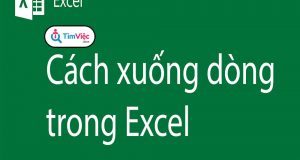 Hướng dẫn cách xuống dòng trong Excel thông dụng nhất