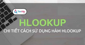 Cách sử dụng hàm Hlookup trong excel và cú pháp cụ thể