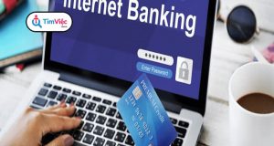 Internet Banking là gì? Cách đăng ký tại các ngân hàng Việt Nam