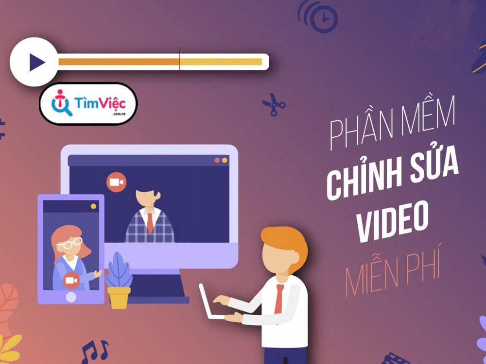 Phần mềm chỉnh sửa video miễn phí, đơn giản cho youtuber