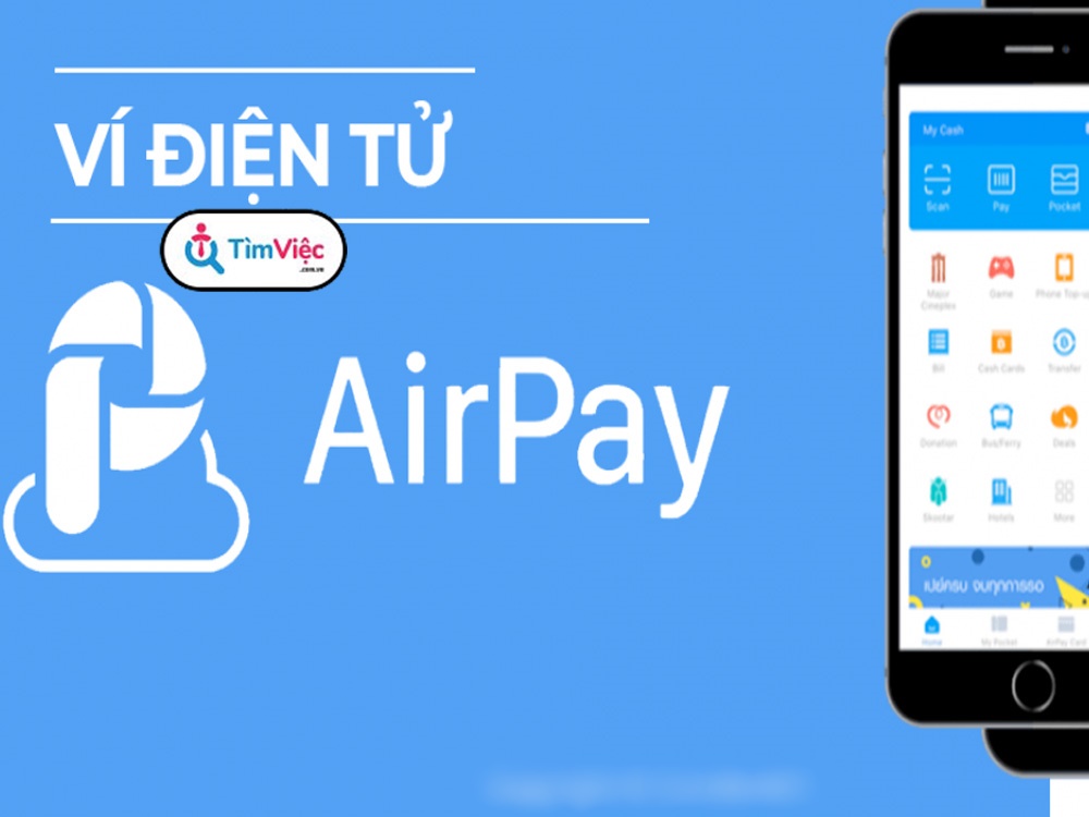 AirPay là gì? Hướng dẫn cách sử dụng và đăng ký AirPay