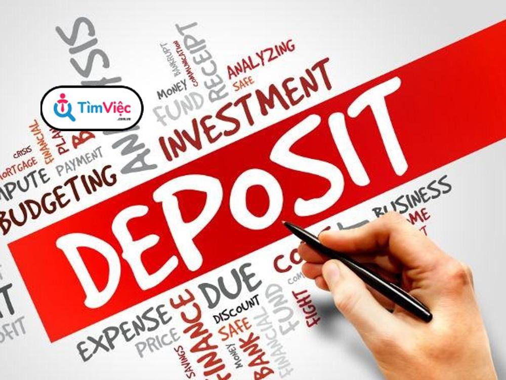 Deposit là gì? Có an toàn khi gửi tiền bằng deposit account