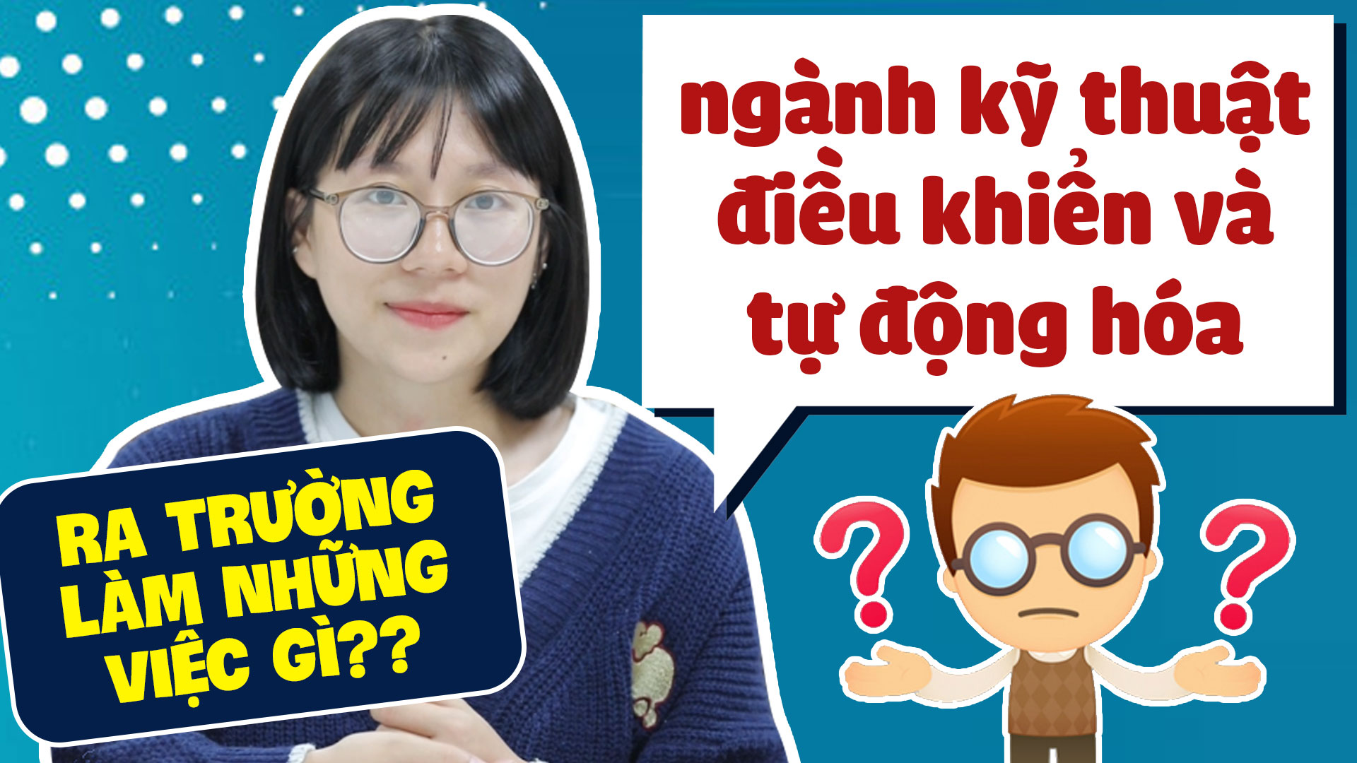 Học Ngành Kỹ Thuật Điều Khiển Và Tự Động Hóa Ra Trường Sẽ Làm Những Việc Gì?