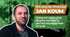 Tiểu sử, cuộc đời nhà sáng lập ứng dụng tỷ đô WhatsApp – Jan Koum