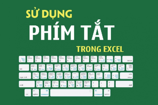 Tổng hợp các phím tắt Excel cơ bản dành cho dân văn phòng - Ảnh 1