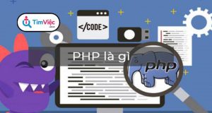 PHP là gì? PHP dùng để làm gì trong lập trình?