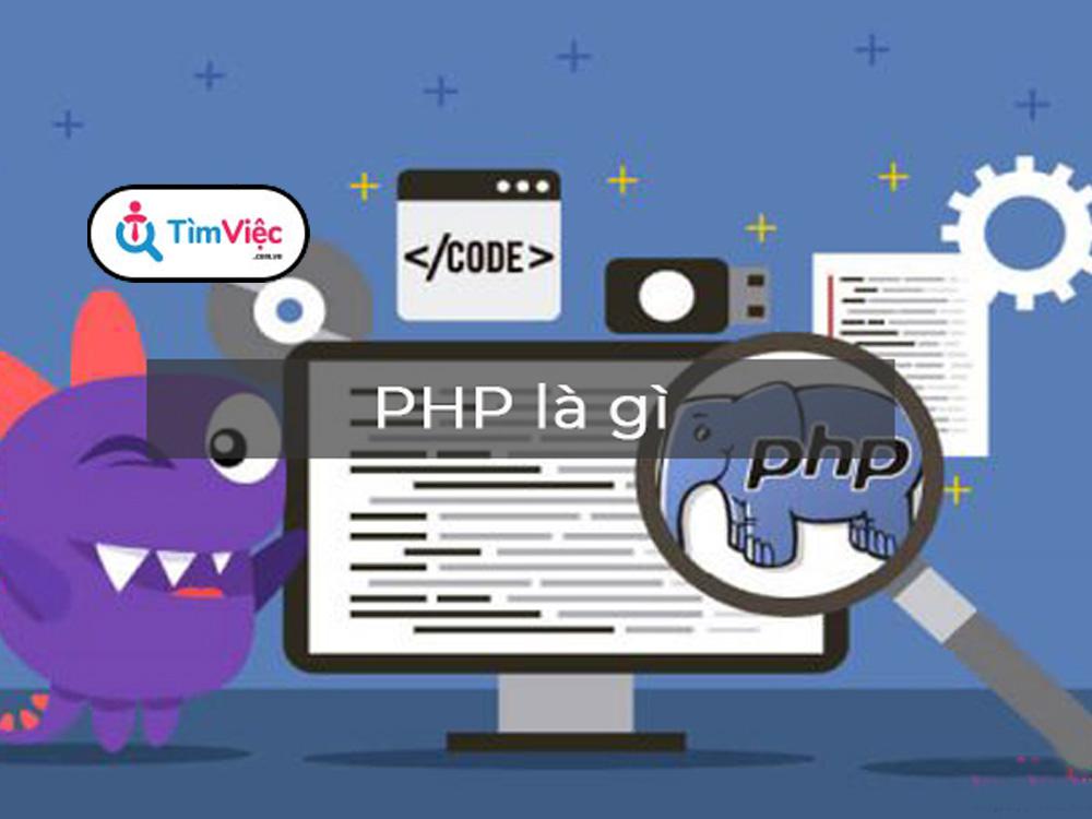 PHP là gì? PHP dùng để làm gì trong lập trình?
