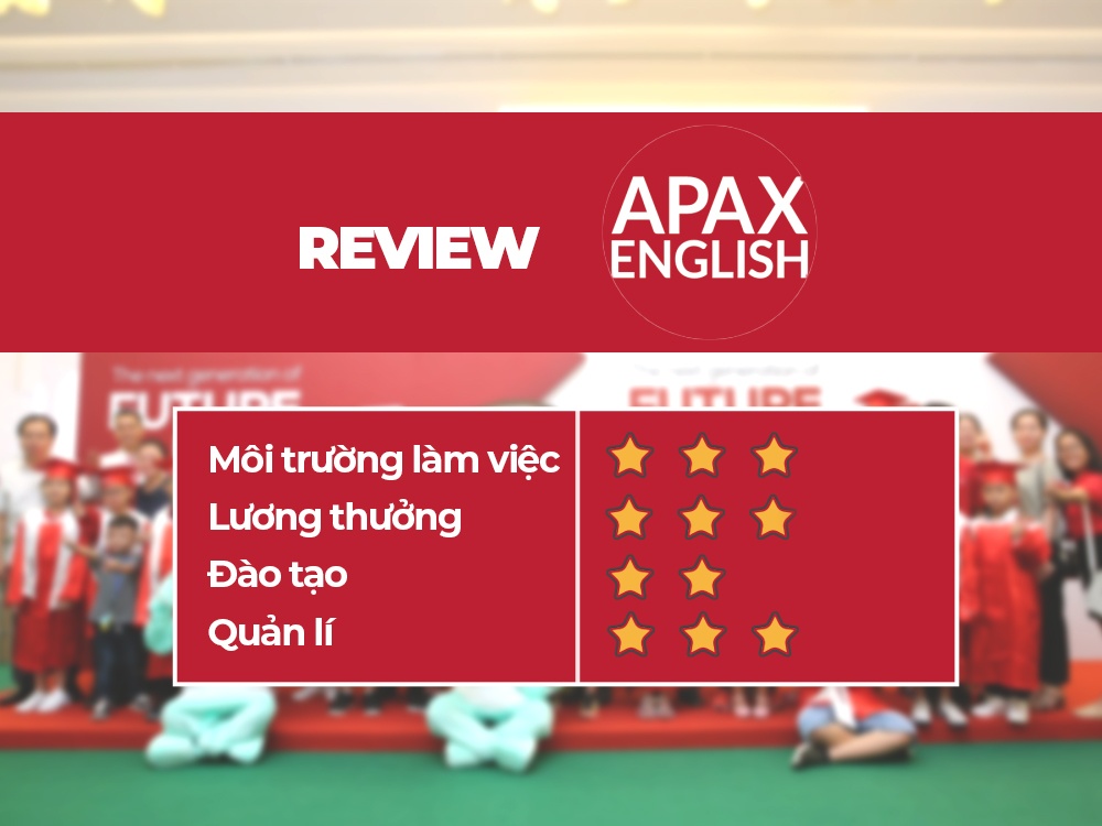 [Review] Apax English: phúc lợi tại công ty Anh ngữ hàng đầu Việt Nam