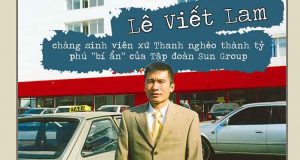 [Giải mã] doanh nhân Lê Viết Lam – Chủ tịch “bí ẩn” của Sun Group
