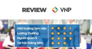 [Đánh giá] VNP Group – Review chính sách phúc lợi tại nơi đây