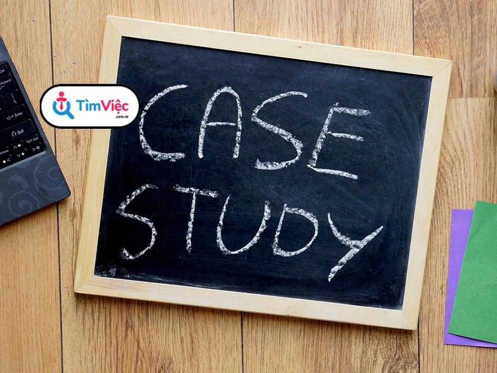 Case Study là gì? Cách xây dựng và áp dụng Case Study hiệu quả