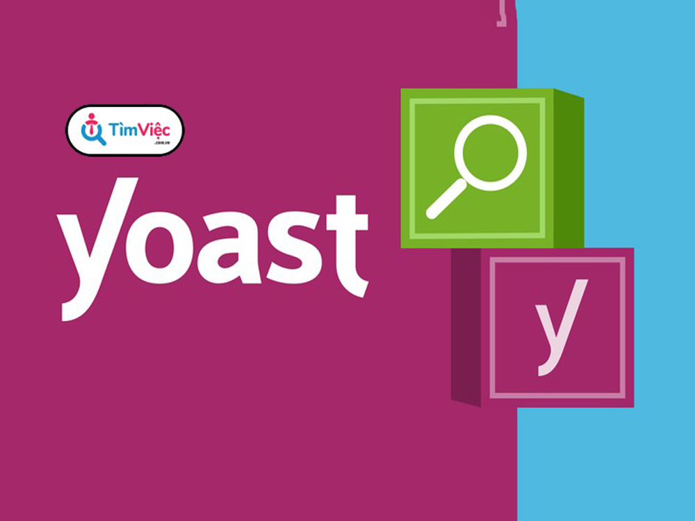 [Tìm hiểu] Yoast SEO là gì? Hướng dẫn cài đặt, sử dụng Yoast SEO