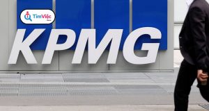 KPMG Việt Nam: Review môi trường làm việc tại công ty big4 kiểm toán