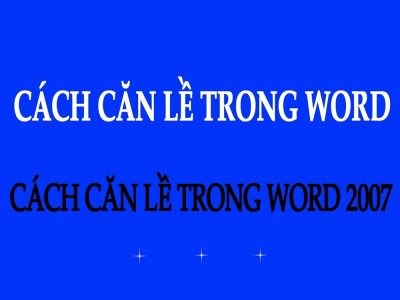 cách căn chỉnh lề trong word 2016