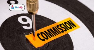 Commission là gì? Các loại phí commission phổ biến hiện nay