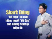 Shark Dũng là ai - Tiểu sử và sự nghiệp của Nguyễn Mạnh Dũng