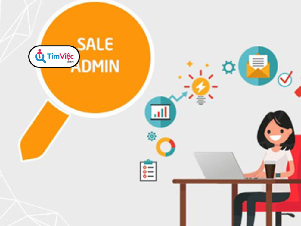 Sale admin là gì? Thông tin về cơ hội thăng tiến vị trí admin trong DN