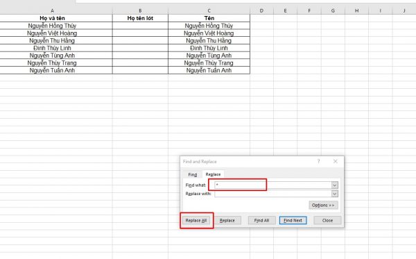 cách tách tên trong excel bằng Find and Replace 2