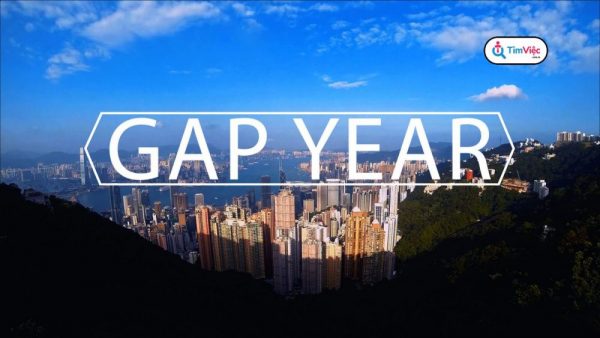 Gap Year là gì? Những điều nào cần phải chuẩn bị trước?