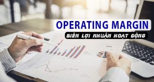 Operating margin là gì? Cách tính biên lợi nhuận hoạt động