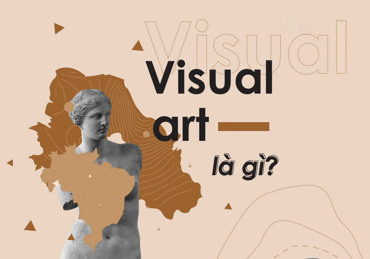 Visual Art là gì? Khám phá ý nghĩa của nghệ thuật hình ảnh