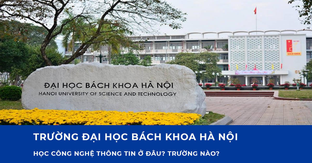 Công Nghệ Thông Tin Học Trường Nào: Hướng Dẫn Chọn Trường Và Lộ Trình Nghề Nghiệp - Ảnh 1